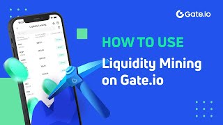 How to Use Liquidity Mining on Gateio [upl. by Kidder]