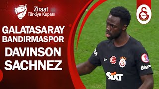 GOL Davinson Sanchez Galatasaray 10 Bandırmaspor Ziraat Türkiye Kupası Son 16 Turu [upl. by Eachelle]