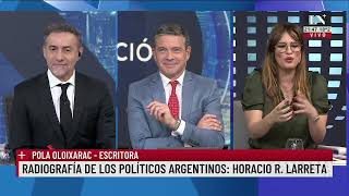 Radiografía de los políticos argentinos Por Pola Oloixarac escritora [upl. by Onailerua]