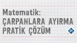 Matematik Çarpanlara Ayırma Pratik Çözüm çarpanlaraayirma [upl. by Devinna]