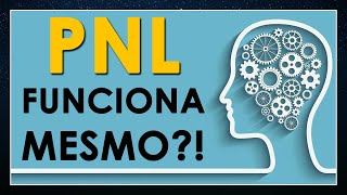 O QUE é e COMO funciona a PNL Programação Neurolinguística [upl. by Anyalram995]