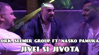 ORK SELMER GROUP FT NASKO PAMUKA  JIVEI SI JIVOTA 2024 [upl. by Anidualc]