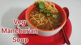 Veg Manchurian Soup Recipe  Restaurant Style Veg Manchurian Soup At Home [upl. by Annoya]