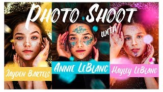 📸 My Photo Shoot w Annie LeBlanc Jayden Bartels and Hayley LeBlanc  Mark Singerman [upl. by Litt]