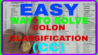 VMOU  IGNOU  BLIS03  DLIS02  EASY WAY TO SOLVE COLON CLASSIFICATION CC [upl. by Aiuoqes]