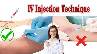 How to do an Intravenous IV Injection Procedure  IV Injection Technique [upl. by Kung823]