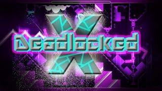 Deadlocked X by LazerBlitz me Demon 10 [upl. by Elstan]