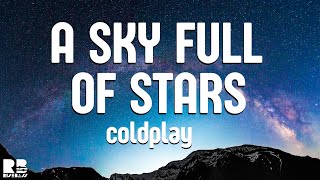 Coldplay  A Sky Full Of Stars  Karaoke Version [upl. by Tremann]