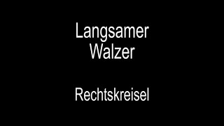 Langsamer Walzer Rechtskreisel  Medaillenstufe 1 [upl. by Werner454]