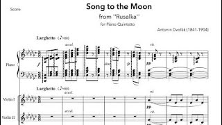 【Piano Quintetto ver】Dvorak Song to the Moon Rusalka 【ピアノ五重奏編曲】ドヴォルザーク月に寄せる歌ルサルカ楽譜 [upl. by Magena]