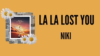 NIKI  LA LA LOST YOU Lyrics amp Terjemahan [upl. by Frances]