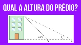 🟧 RAZÃO TRIGONOMÉTRICA QUAL a ALTURA do PRÉDIO [upl. by Oirazan]