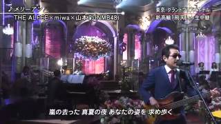 FNS歌謡祭 20141203THE ALFEE×miwa×山本彩 メドレー [upl. by Chute916]