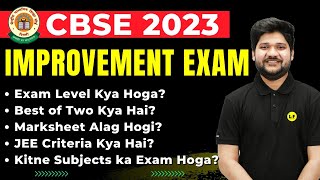 Class 12 Improvement Exam All Details  CBSE Improvement Exam 2023 Complete Information CBSE Update [upl. by Anilegna]