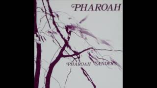 Pharoah Sanders ‎– Pharoah 1977 [upl. by Aynos]