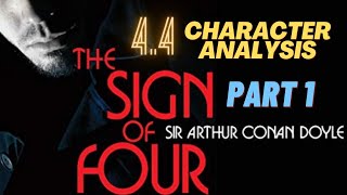 Part 1  The Sign of Four  Unit 44  Aurthur Conan Doyle  Sherlock Holmes [upl. by Still]