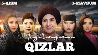 Yiglagan qizlar 5qism 3 Mavsum [upl. by Yrolam]