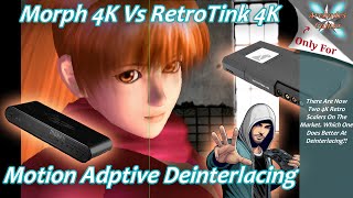 Morph 4K Motion Adaptive Deinterlacing VS The RetroTink 4K [upl. by Cailean]