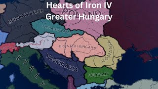 Greater Hungary  HOI4 Timelapse [upl. by Parthen275]