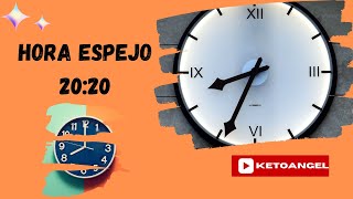 Hora Espejo 2020 Â¡Mensajes angelicales amor y espiritualidad [upl. by Duston]