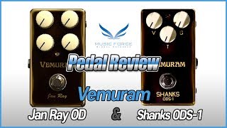 Pedal Review Vemuram Jan Ray Overdrive amp Vemuram Shanks ODS1 Overdrive Pedal [upl. by Pavier]