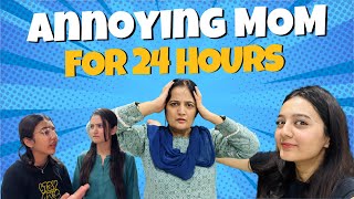 Annoying my mom for 24 hours  Rabia Faisal  Sistrology [upl. by Ahteral]