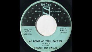 Ronnie and Robyn  As Long As You Love Me 1967 [upl. by Bartko]