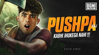 PUSHPA RAJ JHUKEGA NAHI 🔥 Wasim Ahmad Gaming [upl. by Randa337]