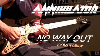 ANNIHILATOR  No Way Out  Full Guitar Cover [upl. by Asilahs467]