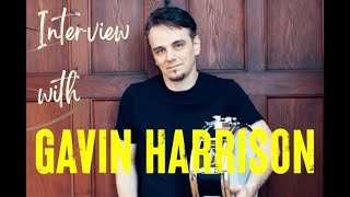 Interview with GAVIN HARRISON from PORCUPINE TREE  KING CRIMSON  THE PINEAPPLE THIEF [upl. by Gnart]