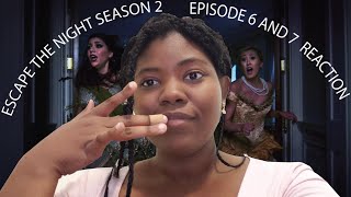 ESCAPE THE NIGHT SEASON 2 EP 6 AND 7 REACTION [upl. by Damha]