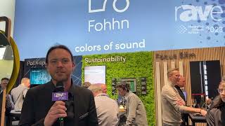 ISE 2023 Fohhn Audio Overviews the Future of Fohhn Speakers Celebrates 30 Years of Business [upl. by Kelsi404]