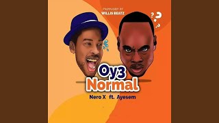 Oy3 Normal feat Ayesem [upl. by Girardo]