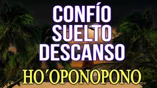 🙌 SUELTO CONFÍO Y DESCANSO💕 SANACIÓN HO´OPONOPONO DURMIENDO hooponopono ho´oponopono [upl. by Amyas]