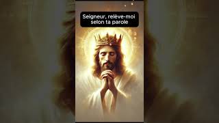 Relèvemoi selon ta parole prieredumatinprièredusoir jesus bible psaumes god [upl. by Eidur666]