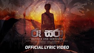 Roo Sara  Official Lyric Video  Bathiya N Santhush [upl. by Youlton968]