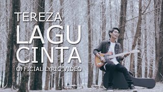 Tereza  Lagu Cinta Official Lyric Video [upl. by Anawek]