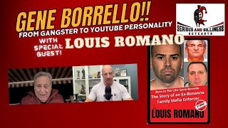 Gene Borrello From gangster to YouTube personality  with Special guest Louis Romano [upl. by Anastasia3]