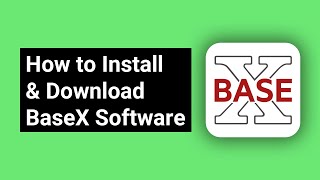 How to Download amp Install BaseX in 2024 [upl. by Burkhardt517]