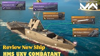 HMS UXV Combatant  New Ship Review and Gameplay  Modern Warships [upl. by Yttap312]