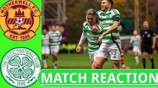 PERFECT WEEK FOR CELTS MOTHERWELL 03 CELTIC POST MATCH REACTION [upl. by Manson43]