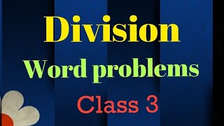 Division class 3 maths word problemsEasywaybyAfroz [upl. by Engedus]