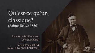 « Questce quun classique » discussion à partir de SainteBeuve 1850 et Yasmina Reza 1994 [upl. by Schoenberg]