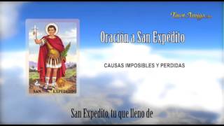 Oracion a San Expedito  Causas Imposibles [upl. by Eulalia]