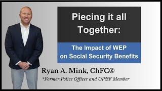 The Impact of WEP on Social Security Benefits [upl. by Arlin]