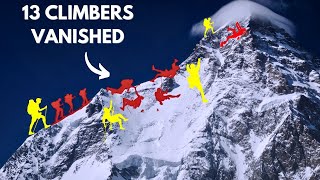 13 Climbers Lost to the Icy Abyss on K2 [upl. by Malachy335]