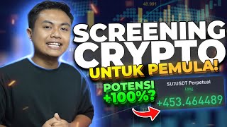 Cara Screening Crypto Berpotensi Naik Tinggi Untuk Trading [upl. by Noiztneb]