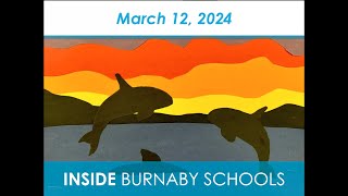 Inside Burnaby Schools – March 2024 [upl. by Brena]