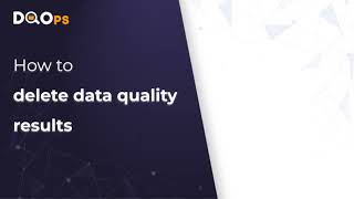 How to delete data quality results [upl. by Mages]