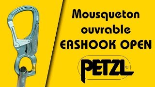 Mousqueton ouvrable EASHOOK OPEN PETZL [upl. by Onidranreb]